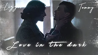 Tommy & Lizzie | Love In The Dark | Peaky Blinders