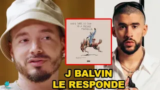 J Balvin RESPONDE a TIRAERA de Bad Bunny 😳 MIRA lo que DIJO