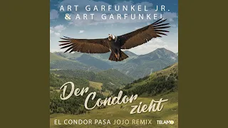 Der Condor zieht (El Condor Pasa) (Jojo Remix)