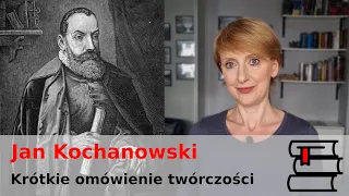 Jan Kochanowski -  najważniejsze fraszki, pieśni, treny. Powtórka przed sprawdzianem i maturą.