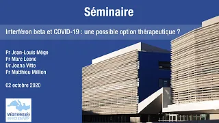 Séminaire - Interféron bêta et COVID-19 : une possible option thérapeutique ?