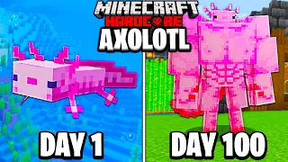 I Survived 100 Days as an AXOLOTL in Hardcore Minecraft...