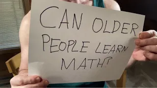 Can Older People Learn Math?