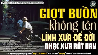 Nhạc Xưa Rumba Hay Bất Hủ | GIỌT BUỒN KHÔNG TÊN - LK Nhạc Lính Xưa 1975 Hay Vô Cùng