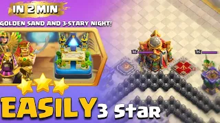 Easily 3 Star Golden Sand And 3-Starry Nights in Clash of Clans | coc new event attack