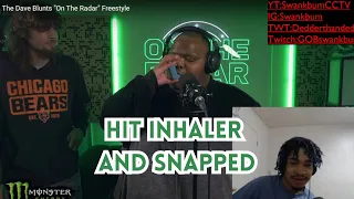 DAVE BLUNTS THE BIGGEST (LITERALLY) DAVE BLUNTS ON THE RADAR FREESTYLE