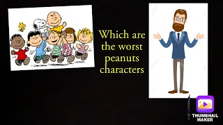 Top 5 most annoying, obnoxious, and stupid characters in Peanuts (Charlie Brown)