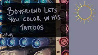 [M4A] Boyfriend Lets You Color in His Tattoos [Cheering you up] [ASMR] [BFE] [Cute]