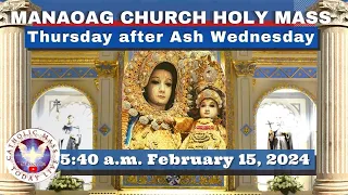 CATHOLIC MASS  OUR LADY OF MANAOAG CHURCH LIVE MASS TODAY Feb 15, 2024  5:40a.m. Holy Rosary