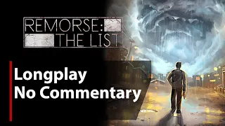 Remorse: The List | Full Game | No Commentary