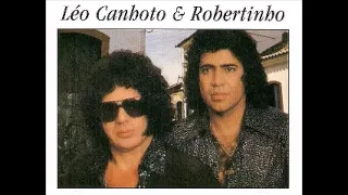 Leo Canhoto e Robertinho - As 20 Preferidas