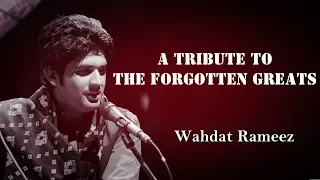 A Tribute to the Forgotten Greats | Wahdat Rameez | Virsa Heritage Revived