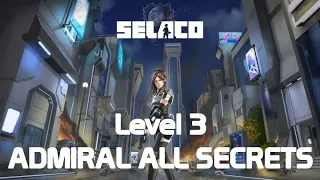 Selaco Level 3 Admiral All Secrets (No Commentary)