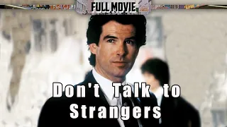 Don't Talk to Strangers | English Full Movie |  Crime Thriller