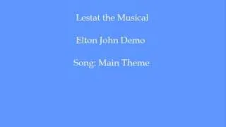 Elton John - Main Theme (Lestat the Musical)