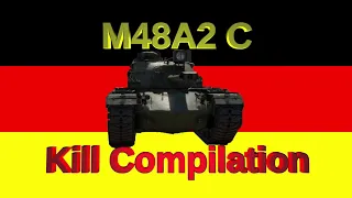 (War Thunder) M48A2 C Kill Compilation