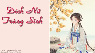 Tập 1: Đích nữ trọng sinh ký - Ngôn Tình Cổ Đại Trọng Sinh