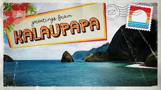 Kalaupapa: Why Hawaii's Most Isolated Town Stays Isolated