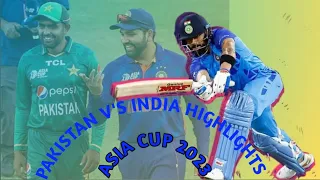 PAKISTAN V'S INDIA HIGHLIGHTS ASIA CUP 2023 SUPER 4