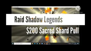 Raid Shadow Legends: $200 Sacred Shard Pull |F2P|