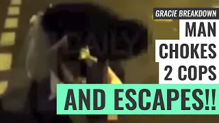 Man with "Superhuman" Strength Chokes TWO Police Officers Before Escaping (Gracie Breakdown)