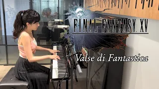 Valse di Fantastica 月華の円舞曲 | Final Fantasy XV Piano Collection | Happy Birthday to me and YUS5-chan!