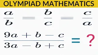Russian | Math Olympiad Question | You should know this trick | find ( 9a + b - c ) / ( 3a - b + c )