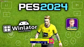 PES 2024 Android ( Winlator 5.1 ) - Android PES 24 Winlator PES 2013 Update - Bundesliga Team 2024