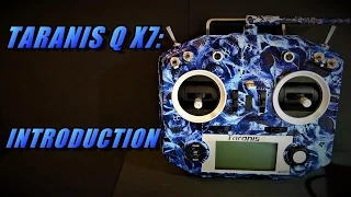 Taranis Q X7: Introduction