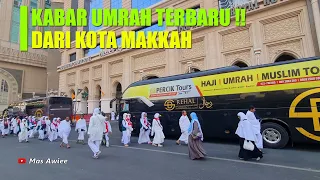 MELIHAT AKTIVITAS JAMAAH UMRAH DISIANG HARI DIKOTA MAKKAH