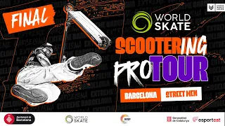 🔴 LIVE 🔥 Extreme Barcelona 2023 World Skate  Scootering Pro Tour MEN STREET Final 🥇
