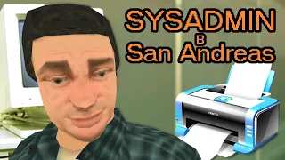 SYSADMIN в San Andreas (Перезалив от Radiovolno)