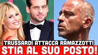 TOMASO TRUSSARDI ATTACCA EROS RAMAZZOTTI: "STIA AL SUO POSTO"