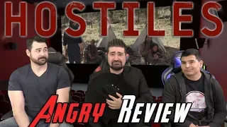 Hostiles Angry Movie Review