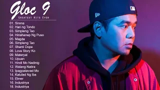 Gloc 9 Greatest Hits Songs Playlist - Best Of Gloc 9 Nonstop