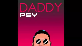 Nova musica do PSY - DADDY Áudio HD 2015