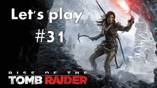 Let's Play Rise of the Tomb Raider - Part 31: A lot of shooting.