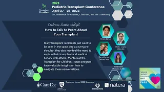 How to talk to your peers about your transplant - 2023 Pediatric Transplant Conference