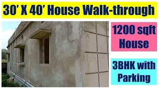 30 X 40 feet House Walkthrough | 1200 square feet House | 3BHK with Parking