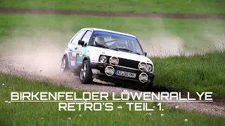 BIRKENFELDER LÖWENRALLYE 24. - RETRO TEIL 1.