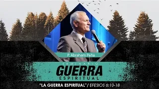 La Guerra Espiritual - Abraham Peña - Seminario Guerra Espiritual