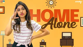 Home Alone || Wirally Originals || Tamada Media