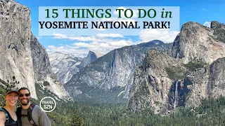 15 Great Things to Do in Yosemite National Park!