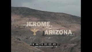 JEROME ARIZONA GHOST TOWN 1960s SILENT TRAVEL FILM 46774