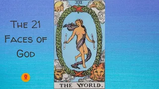 21. The World - The 21 Faces of God