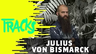 Julius von Bismarck - Tracks ARTE