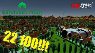 Biggest colony - 22 100 population!!! - Surviving Mars: Green Planet DLC