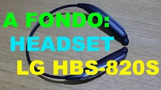 A fondo: Auriculares headset LG HBS 820S