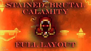 11MIN LAYOUT | Stained, Brutal Calamity | Full Showcase