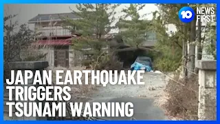 Japan Earthquake Triggers Tsunami Warning And Fears For Nuclear Power Plant | 10 News First